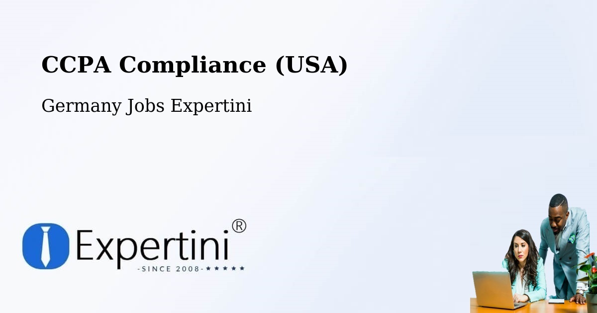 CCPA Compliance (USA) - Germany Jobs Expertini