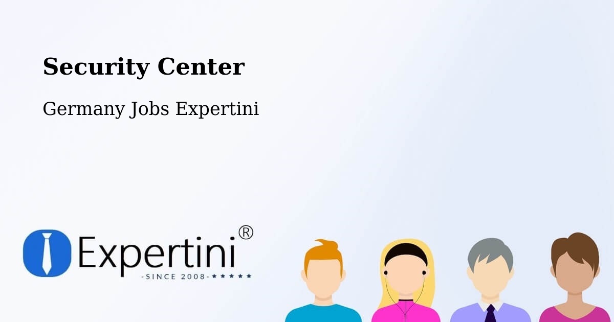 Security & Compliance – Wolfen - Germany Jobs Expertini